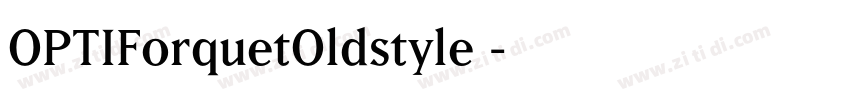 OPTIForquetOldstyle 字体转换
